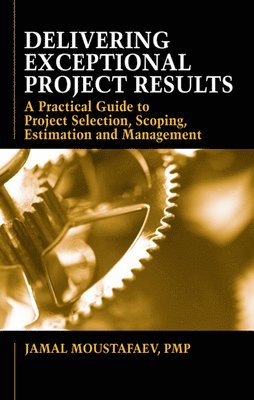 Delivering Exceptional Project Results 1