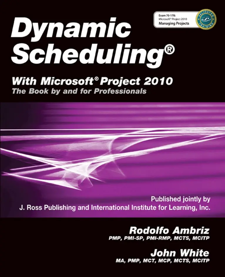 Rodolfo Ambriz, John White - Dynamic Scheduling® with Microsoft® Project 2010, Häftad. Tillgänglighet: Lägg i varukorg