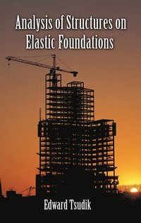 bokomslag Analysis of Structures on Elastic Foundations