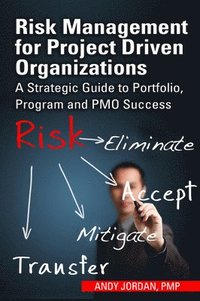 bokomslag Risk Management for Project Driven Organizations