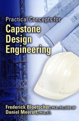 bokomslag Practical Concepts for Capstone Design Engineering
