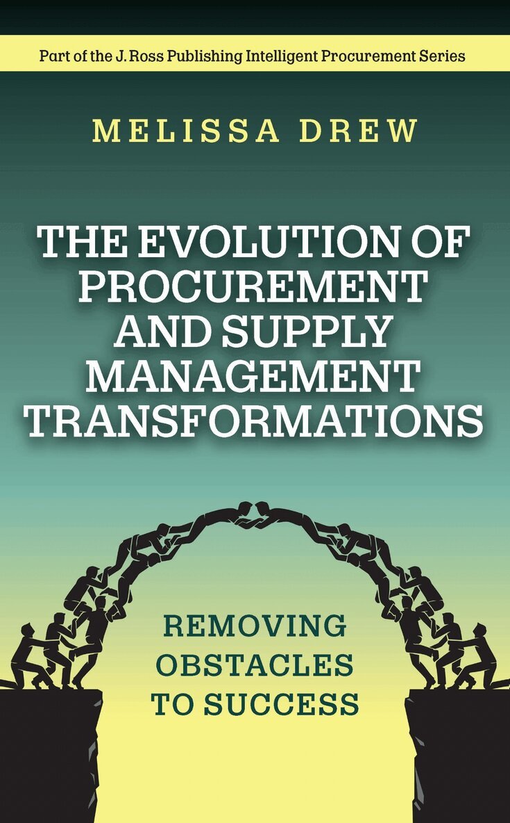 Melissa Drew - Evolution of Procurement and Supply Management Transformations, Inbunden