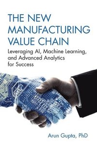 bokomslag New Manufacturing Value Chain