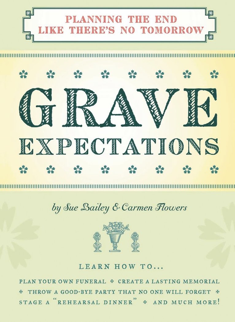 Sheila Bailey, Carmen Flowers - Grave Expectations, Häftad