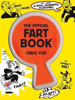 CRAIG YOE - Official Fart Book, Häftad