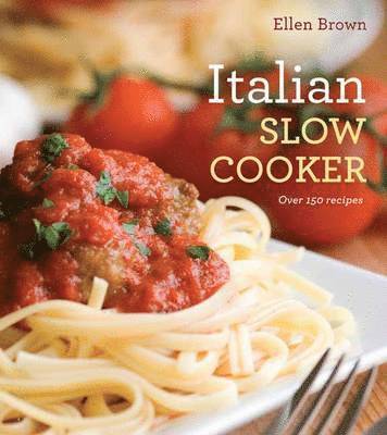 ELLEN BROWN - Italian Slow Cooker, Häftad