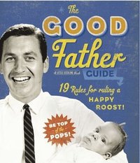 bokomslag Good Father Guide