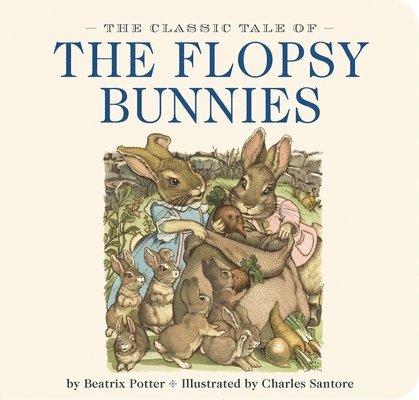 The Classic Tale of the Flopsy Bunnies 1