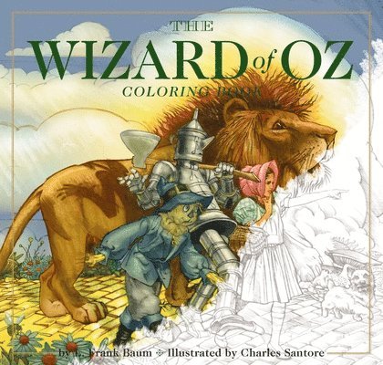 The Wizard of Oz Coloring Book: The Classic Edition