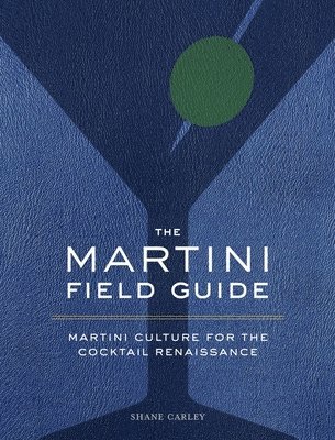 The Martini Field Guide 1