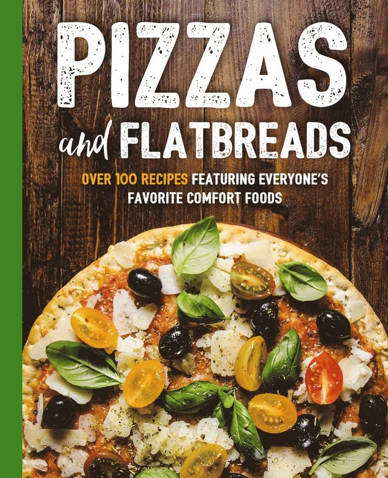 Cider Mill Press - Pizzas and Flatbreads, Häftad