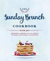 bokomslag The Sunday Brunch Cookbook