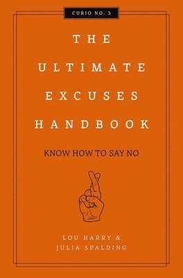 bokomslag The Ultimate Excuses Handbook