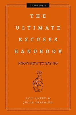 Ultimate Excuses Handbook