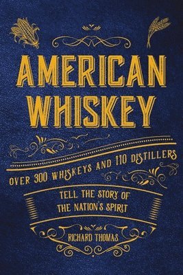 bokomslag American Whiskey