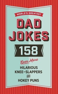 Cider Mill Press - World's Greatest Dad Jokes (Volume 3), Inbunden