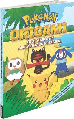 The Pokemon Company International - Pokémon Origami: Fold Your Own Alola Region Pokémon, Häftad