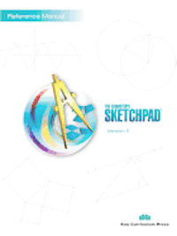 Kcp Technologies - The Geometer's Sketchpad Version 5 Reference Manual, Häftad. Tillgänglighet: Lägg i varukorg