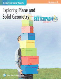 bokomslag Exploring Plane and Solid Geometry in Grades 6-8 with the Geometer's Sketchpad