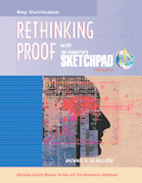 The Geometer's Sketchpad, Rethinking Proof 1
