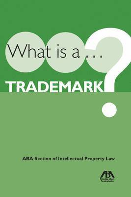 What Is a Trademark? 1