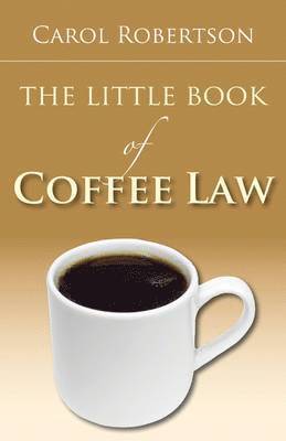 bokomslag The Little Book of Coffee Law