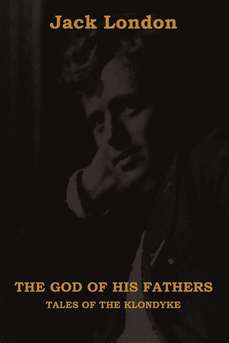 The God of His Fathers 1