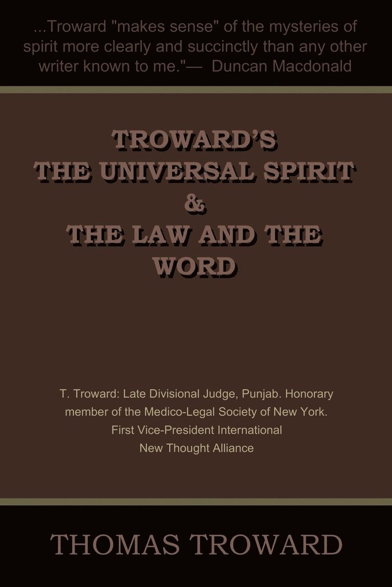 Troward's the Universal Spirit & the Law and the Word 1