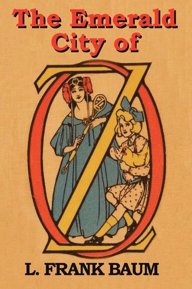 L Frank Baum - Emerald City of Oz, Häftad