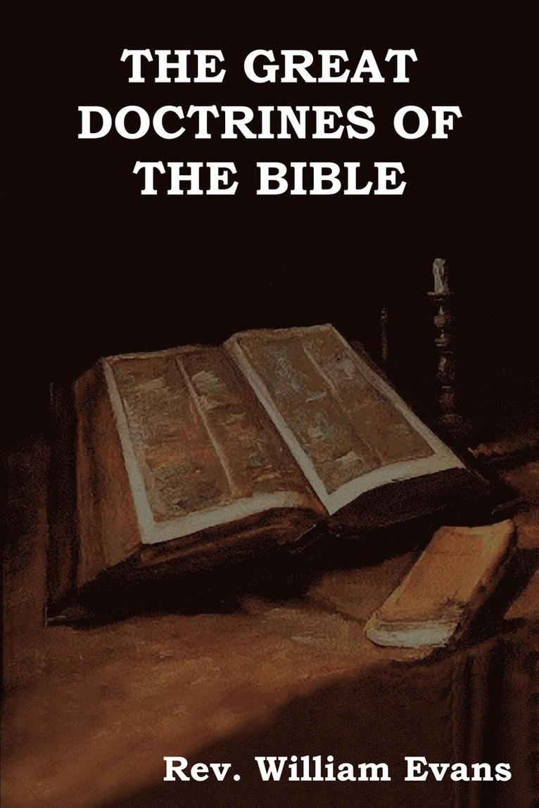 The Great Doctrines of the Bible 1