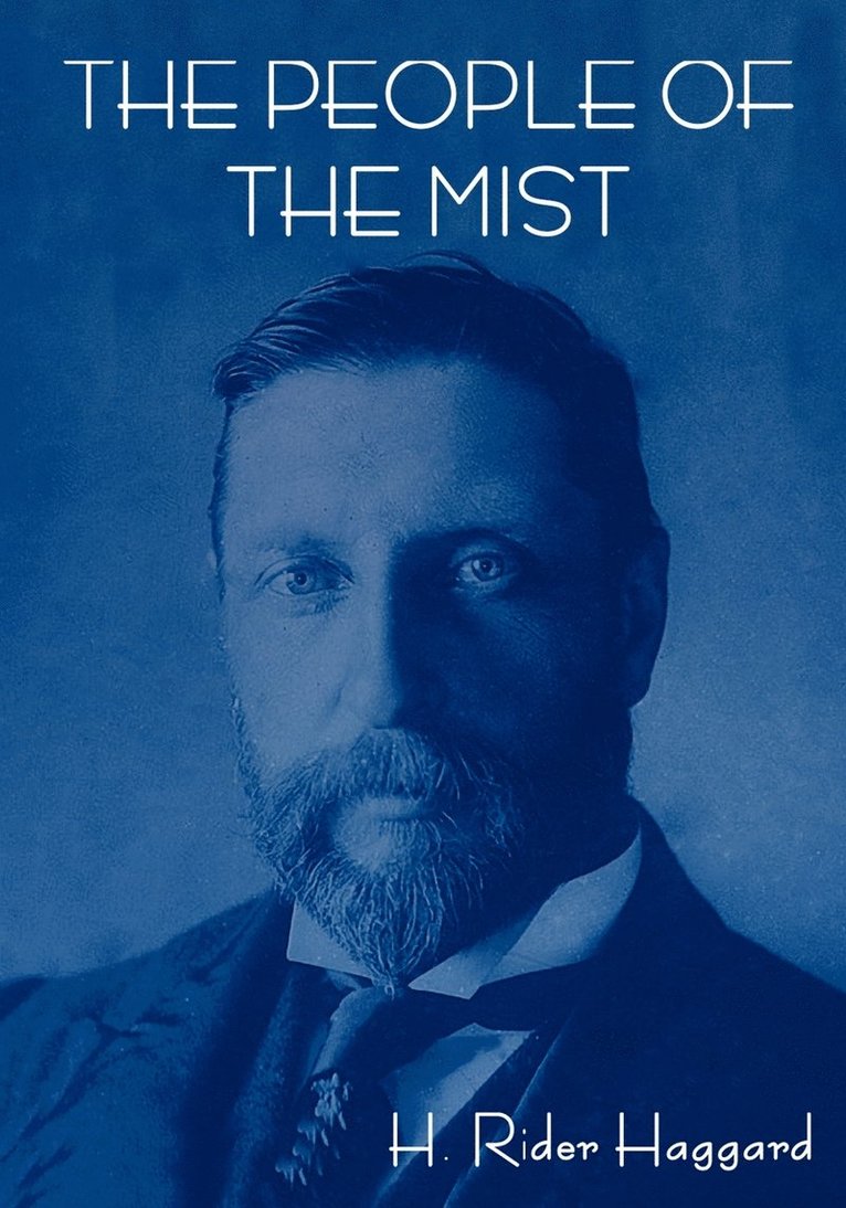 H Rider Haggard, H. Rider Haggard - People of the Mist, Häftad