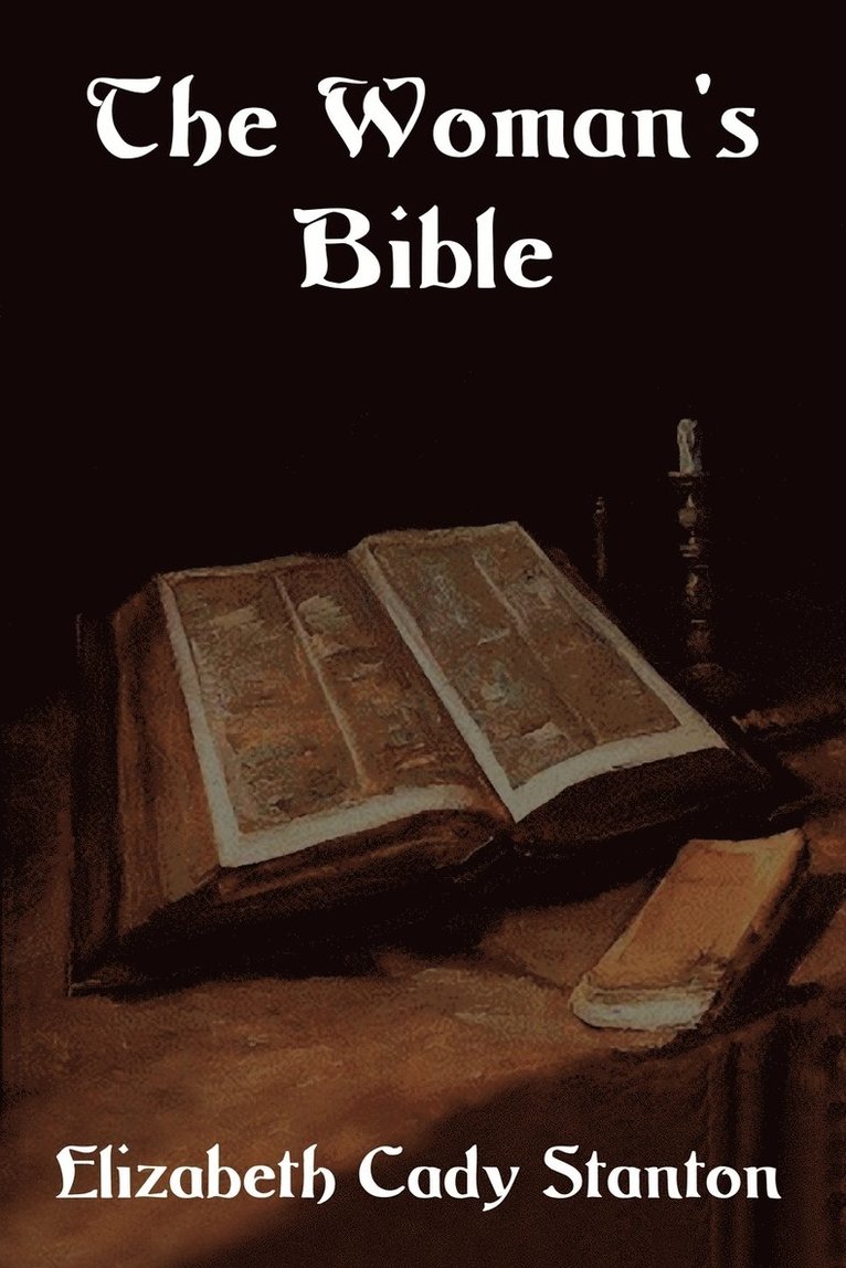 The Woman's Bible 1