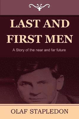 Olaf Stapledon - Last and First Men, Häftad