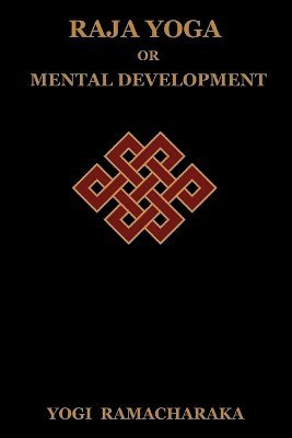 bokomslag Raja Yoga or Mental Development