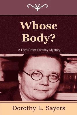 Dorothy L Sayers - Whose Body?, Häftad