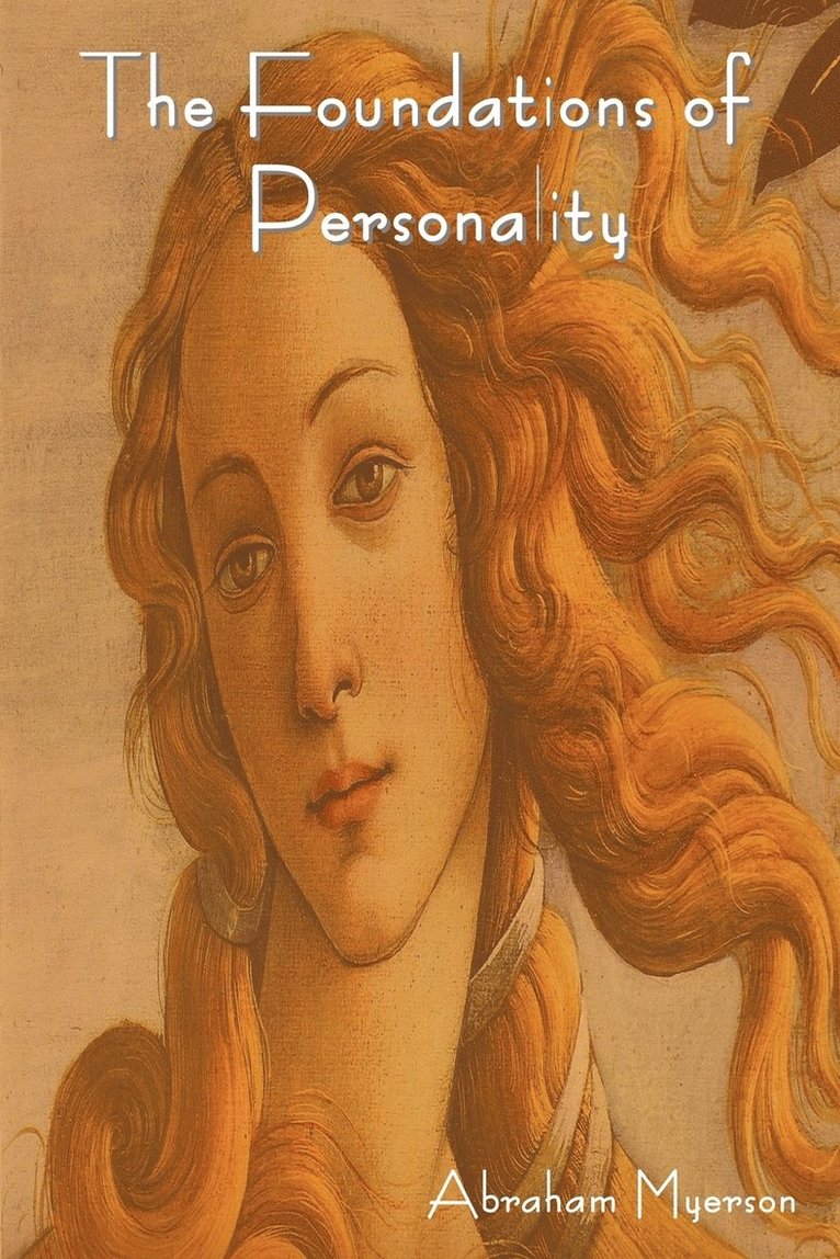 The Foundations of Personality 1