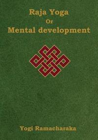 bokomslag Raja Yoga or Mental development