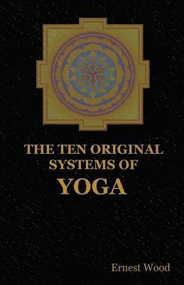 bokomslag The Ten Original Systems of Yoga