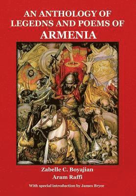 bokomslag An Anthology of Legends and Poems of Armenia