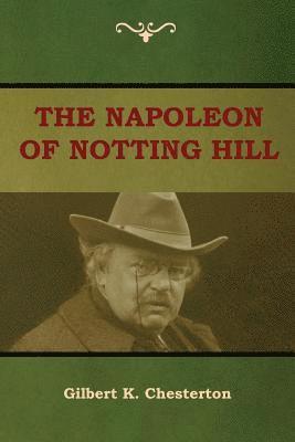 Napoleon of Notting Hill