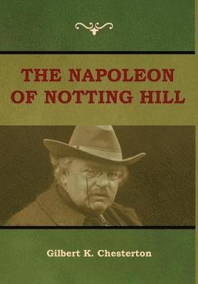 The Napoleon of Notting Hill 1