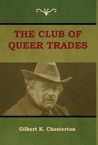 bokomslag Club of Queer Trades (The Club of Peculiar Trades)