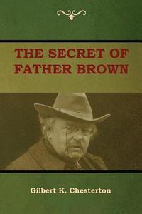 bokomslag The Secret of Father Brown