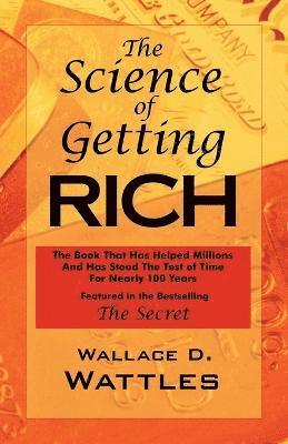 Wallace D Wattles - Science of Getting Rich, Häftad