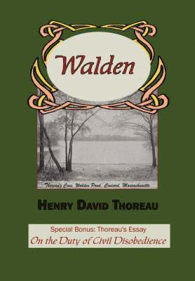 bokomslag Walden with Thoreau's Essay on the Duty of Civil Disobedience