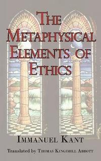bokomslag Metaphysical Elements of Ethics