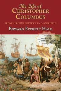 bokomslag Life of Christopher Columbus. with Appendices and the Colombus Map, Drawn Circa 1490 in the Workshop of Bartolomeo and Christopher Columbus in Lis