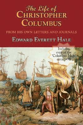 bokomslag Life of Christopher Columbus. with Appendices and the Colombus Map, Drawn Circa 1490 in the Workshop of Bartolomeo and Christopher Columbus in Lis