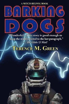 Terence M Green, Terence M. Green - Barking Dogs, Häftad