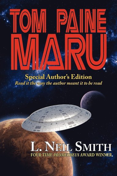L Neil Smith - Tom Paine Maru - Special Author's Edition, Häftad